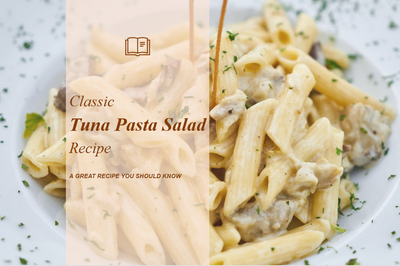 Classic Tuna Pasta Salad Recipe