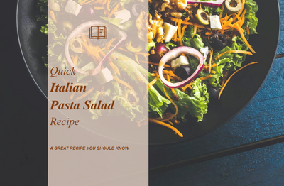 Quick Italian Pasta Salad Recipe